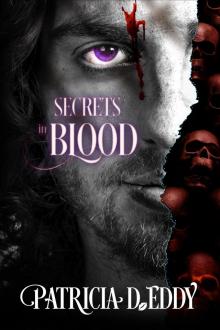 Secrets in Blood Secrets in Blood