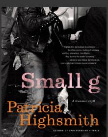 Small G: A Summer Idyll Small G: A Summer Idyll