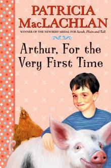 Arthur, for the Very First Time Arthur, for the Very First Time