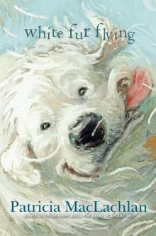 White Fur Flying White Fur Flying