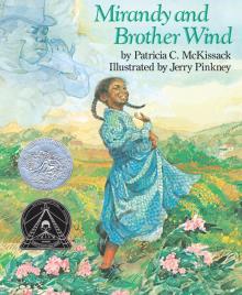 Mirandy and Brother Wind Mirandy and Brother Wind