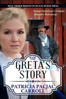 Greta's Story (Mail-Order Brides of Black Horse Mesa #1)