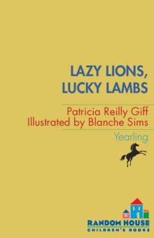Lazy Lions, Lucky Lambs Lazy Lions, Lucky Lambs