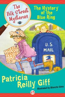 The Mystery of the Blue Ring: The Polk Street Mysteries