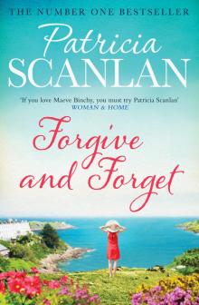 Forgive and Forget Forgive and Forget