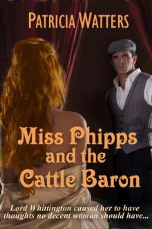 Miss Phipps and the Cattle Baron Miss Phipps and the Cattle Baron