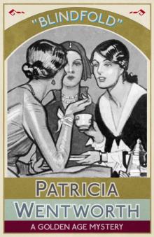 Blindfold: A Golden Age Mystery