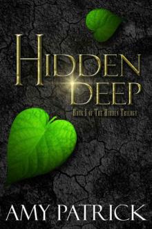 Hidden Deep: Book 1 of The Hidden Trilogy (Fantasy) (The HiddenTrilogy)
