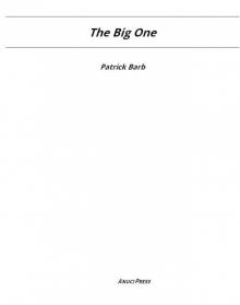 The Big One