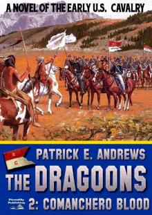 Comanchero Blood (A Dragoons Western Book 2) Comanchero Blood (A Dragoons Western Book 2)