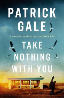 Take Nothing With You Take Nothing With You
