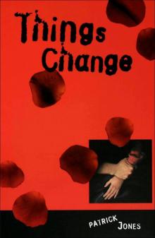 Things Change