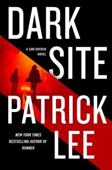 Dark Site--A Sam Dryden Novel