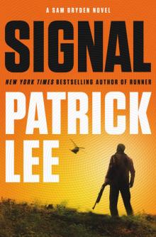 Signal: A Sam Dryden Novel (Sam Dryden series Book 2)