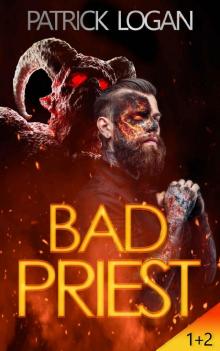 Bad Priest: Freedom + Just Cigarettes