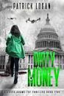Dirty Money (A Chase Adams FBI Thriller Book 5)