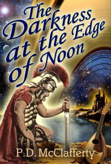 The Darkness at the Edge of Noon: a Thalassia novel