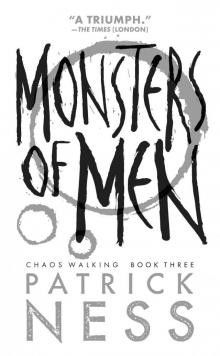 Monsters of Men (Chaos Walking Book 3)