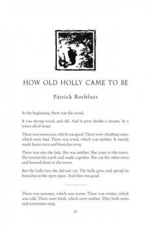 How Old Holly Came To Be - Patrick Rothfuss