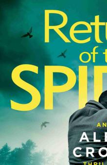 Return of the Spider Return of the Spider
