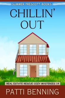 Chillin' Out (Real Estate Rescue Cozy Mysteries Book 14)