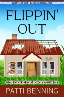 Flippin' Out (Real Estate Rescue Cozy Mysteries Book 1)