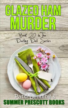 Glazed Ham Murder (The Darling Deli Series Book 20)