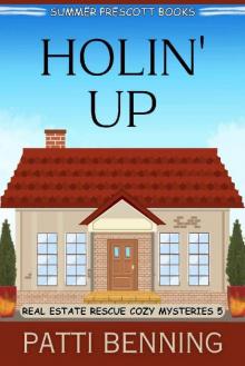 Holin' Up Holin' Up