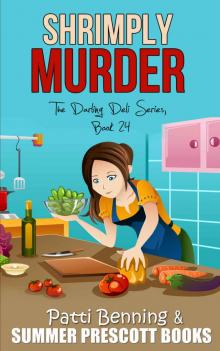 Shrimply Murder (The Darling Deli Series Book 24)