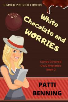 White Chocolate and Worries