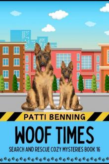 Woof Times (Search and Rescue Cozy Mysteries Book 16)