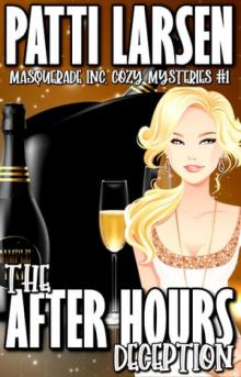The After Hours Deception The After Hours Deception