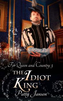 The Idiot King The Idiot King