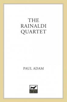 The Rainaldi Quartet The Rainaldi Quartet