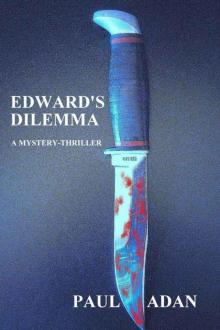 Edward's Dilemma