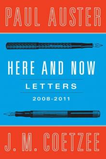 Here and Now: Letters (2008-2011) Here and Now: Letters (2008-2011)