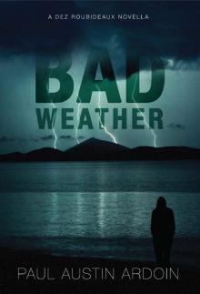 Bad Weather