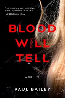 Blood Will Tell