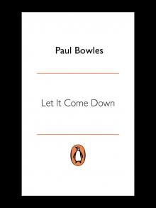 Let It Come Down Let It Come Down