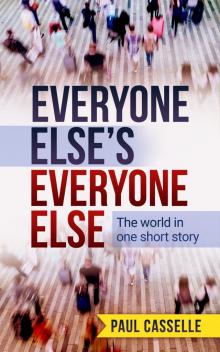 Everyone Else's Everyone Else Everyone Else's Everyone Else