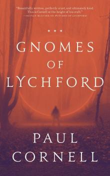 Gnomes of Lychford Gnomes of Lychford