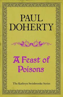 A Feast of Poisons A Feast of Poisons