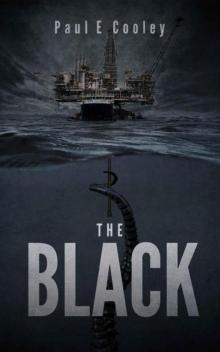 The Black: A Deep Sea Thriller The Black: A Deep Sea Thriller