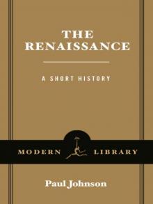 The Renaissance: A Short History