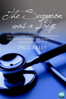 The Surgeon Was a Lady The Surgeon Was a Lady