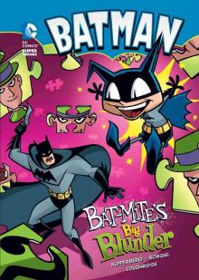 Bat-Mite's Big Blunder Bat-Mite's Big Blunder
