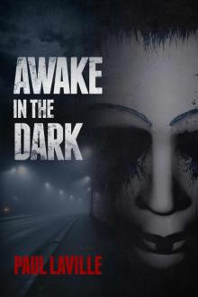 Awake In The Dark Awake In The Dark