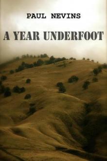 A Year Underfoot A Year Underfoot