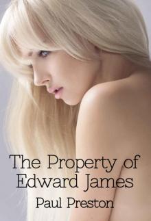 The Property of Edward James