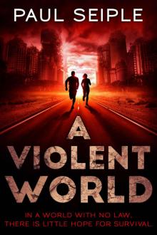 A Violent World